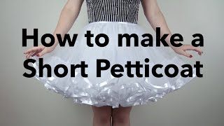 How to make a Short Petticoat Tutorial [upl. by Alma]