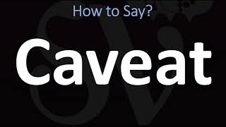 How to Pronounce Caveat CORRECTLY [upl. by Welles]