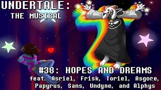 Undertale the Musical  Hopes and Dreams [upl. by Ebberta671]