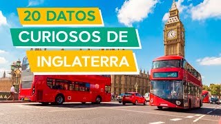 20 Datos Curiosos de Inglaterra 🏴󠁧󠁢󠁥󠁮󠁧󠁿  El país del té y la realeza [upl. by Kath507]