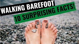 10 Benefits of Walking Barefoot [upl. by Isaak785]