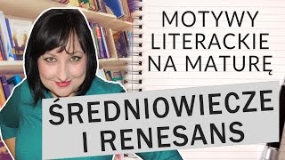 111 Najważniejsze motywy literackie średniowiecze i renesans [upl. by Irneh]