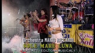 Orchestra MARIO RICCARDI  SOLE MARE LUNA [upl. by Barbe771]