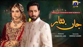 Jaan Nisar Episode 1  Danish Taimoor  Hiba Bukhari  Upcoming Pakistani Dramas [upl. by Macey]