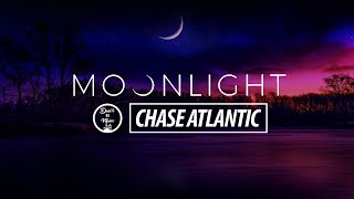 Moonlight  Chase Atlantic 1 hour loop [upl. by Ecadnak]