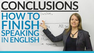 CONCLUSIONS – How to finish speaking in English [upl. by Cirre]