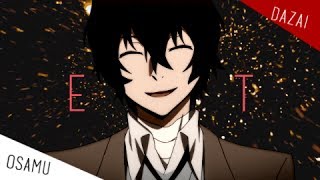 Dazai Osamu  ET AMV [upl. by Anamor439]