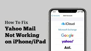 Yahoo Mail Not Working On iPhoneiPad iOS 17  Fixed 2023 [upl. by Glenda]