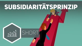 Subsidiaritätsprinzip – Grundbegriffe der Wirtschaft [upl. by Drawets]