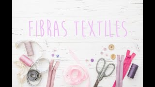 FIBRAS TEXTILES [upl. by Atsahc274]