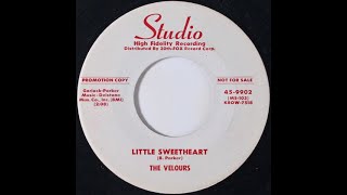 The Velours  Little Sweetheart 1959 [upl. by Saidel86]