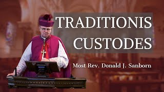 Traditionis Custodes by Most Rev Donald J Sanborn [upl. by Hanover]