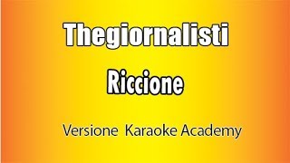 Thegiornalisti  Riccione versione Karaoke Academy Italia [upl. by Ecirpac]