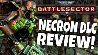 Warhammer 40000 Battlesector  Necron DLC Review [upl. by Schoening430]