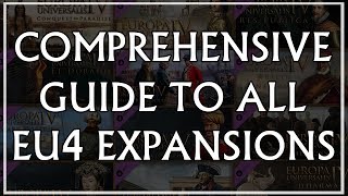 EU4 Comprehensive Guide to All DLC Expansions [upl. by Annij]