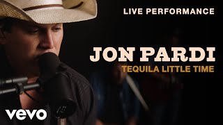 Jon Pardi  Tequila Little Time Performance Video [upl. by Hardin]