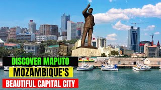 Discover Maputo  The Beautiful Capital City of Mozambique [upl. by Ruhl]