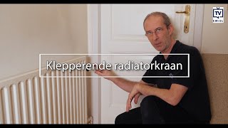 Thermostatische radiatorkraan maakt een vreemd geluid [upl. by Sundin]