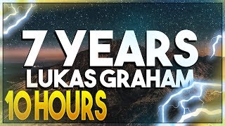 Lukas Graham  7 Years 10 Hours [upl. by Survance]