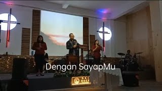 Dengan SayapMu  GBI ROCK Pematangsiantar [upl. by Gonagle]