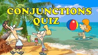 CONJUNCTIONS  Conjunctions Quiz [upl. by Nahtahoj888]