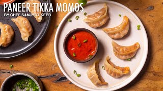 Paneer Tikka Momos Recipe Momo Chutney Recipe  पनीर टिक्का मोमो  Chef Sanjyot Keer [upl. by Kilian959]