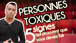 Personnes toxiques  5 signes qui prouvent que vous devez vous casser [upl. by Llenrub304]