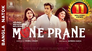 🎬🏆 MONE PRANE Full Movie  Apurba Mehazabien Mousumi Bangla Eid Natok  Full HD Valentines Natok [upl. by Adnor344]