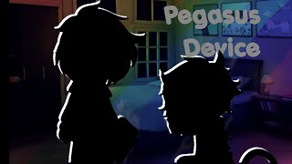 Pegasus Device  DSMP  MASKINNIT AU  GCMV  GL2MV [upl. by Templa]