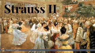 Strauss II  Waltzes Polkas amp Operettas  Classical Music Collection [upl. by Ennaylloh]