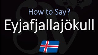 How to Pronounce Eyjafjallajökull EXPLAINED [upl. by Baruch]