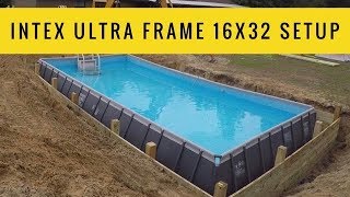 Intex Ultra Frame 16x32 Pool Setup [upl. by Ynatil248]