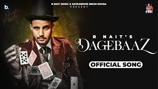 Dagebaaz Lyrical Video  R Nait  Nikkesha  Mix Singh  Punjabi Song [upl. by Atnohsal]