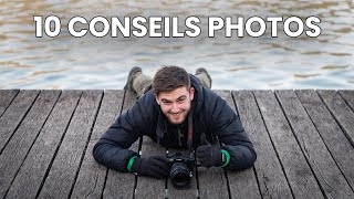 Mes 10 CONSEILS pour débuter la photographie [upl. by Gabriele755]