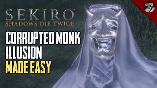 Corrupted Monk Guide  Sekiro [upl. by Dosia]