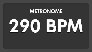 290 BPM  Metronome [upl. by Tiernan966]