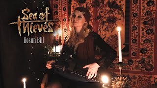 Bosun Bill  Sea of Thieves Annie Hurdy Gurdy Cover [upl. by Volnak]