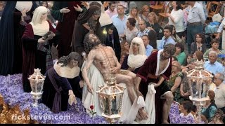 Rick Steves’ European Easter Sevilla’s Semana Santa [upl. by Uela367]