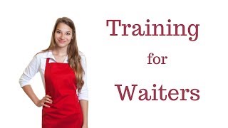 Waiter Training  Steps of Service [upl. by Notsa]