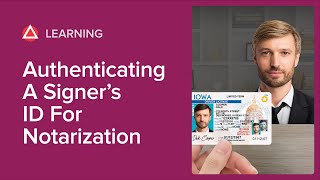 Authenticating IDs for Notarization [upl. by Peta]