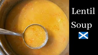 Lentil Soup  Traditional Scottish soup recipe [upl. by Fauman]