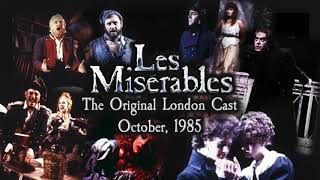 Les Misérables The Original London Cast  October 1985 [upl. by Ailahk]