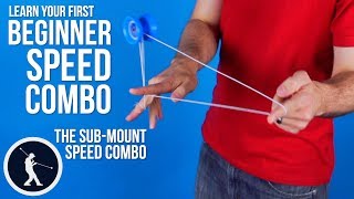 Easy Beginner Speed Combo  SubMount Yoyo Trick [upl. by Anelyak717]