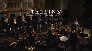 Tallinn 1000 years of Estonian music culture [upl. by Ellerehc]