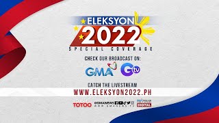 Eleksyon 2022 The GMA News Marathon Coverage  Dapat Totoo  May 9 2022 REPLAY Part 16 [upl. by Coughlin515]