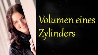 Volumen eines Zylinders [upl. by Maffa942]