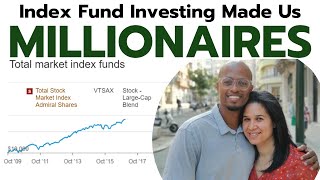 How We Became Millionaires with Index Funds  Vanguard Schwab amp Fidelity [upl. by Radnaskela467]