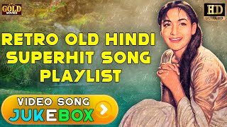 Retro Old Hindi Superhit Songs Playlist  HD Video Songs Jukebox  Bollywood Classic Retro Hits [upl. by Matland]