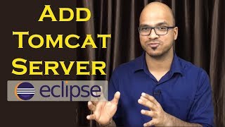 How to Add Tomcat Server in Eclipse IDE Tutorial [upl. by Yblocaj]