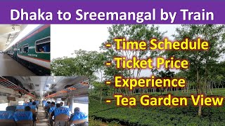 Dhaka to Sreemangal Train Service  JAYENTIKA EXPRESS  Sylhet  Vlog BD  Ticket Price  Review [upl. by Selina245]